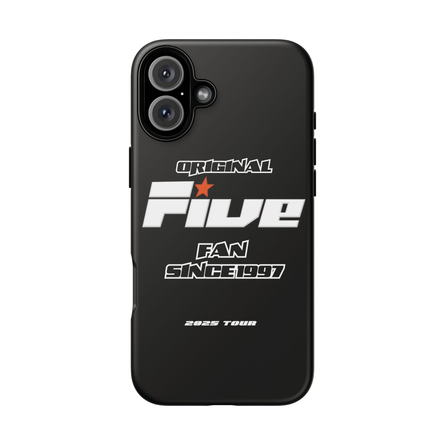 Original Five Fan Tough Case - 2025 Tour Edition unofficial Five boyband 5ive merchandise