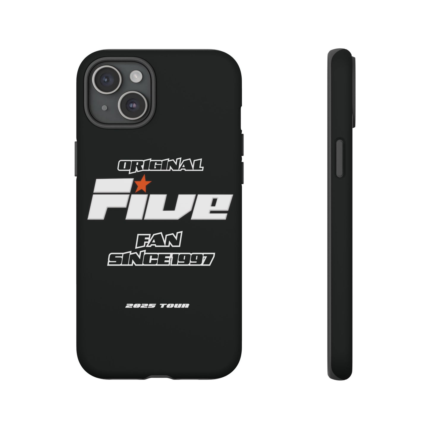 Original Five Fan Tough Case - 2025 Tour Edition unofficial Five boyband 5ive merchandise