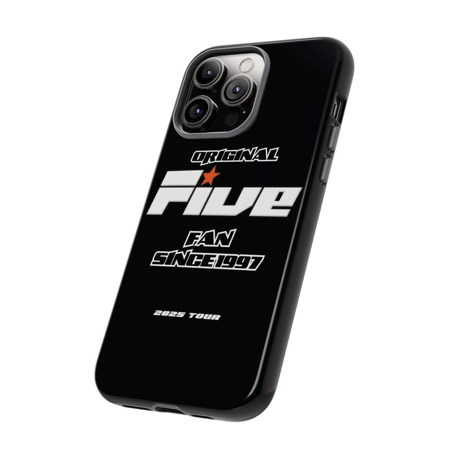Original Five Fan Tough Case - 2025 Tour Edition unofficial Five boyband 5ive merchandise