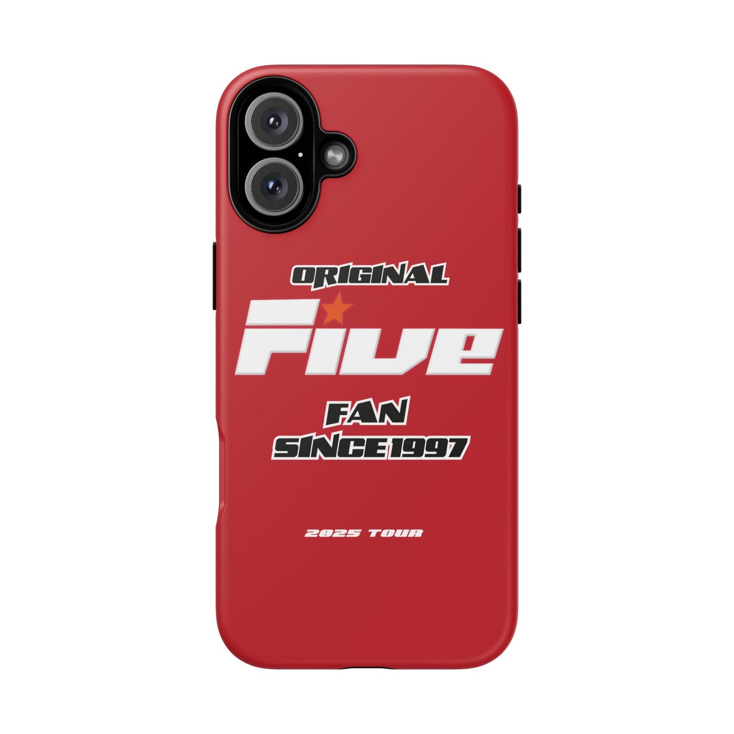 Original Five Fan Tough Case - 2025 Tour Edition unofficial Five boyband 5ive merchandise