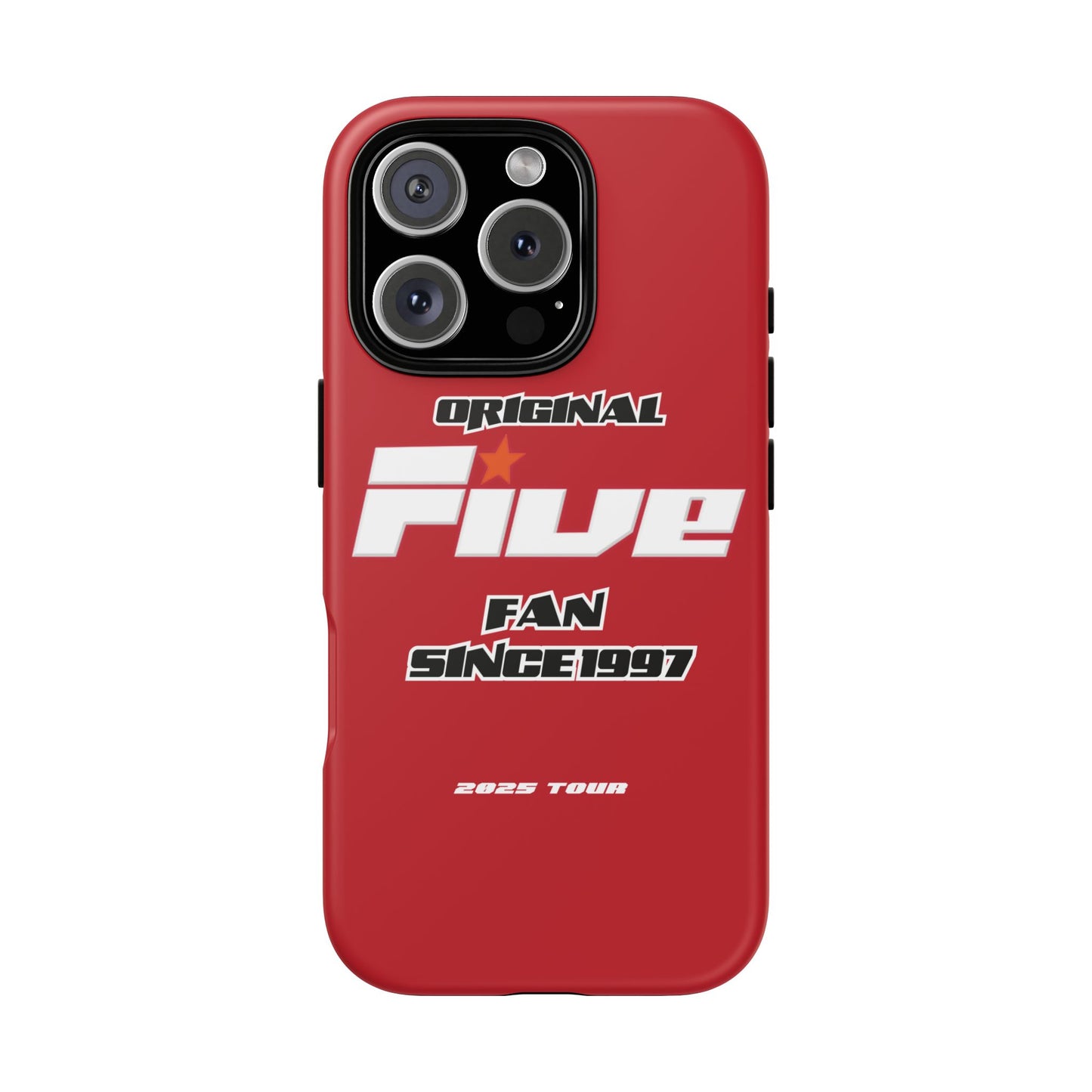 Original Five Fan Tough Case - 2025 Tour Edition unofficial Five boyband 5ive merchandise