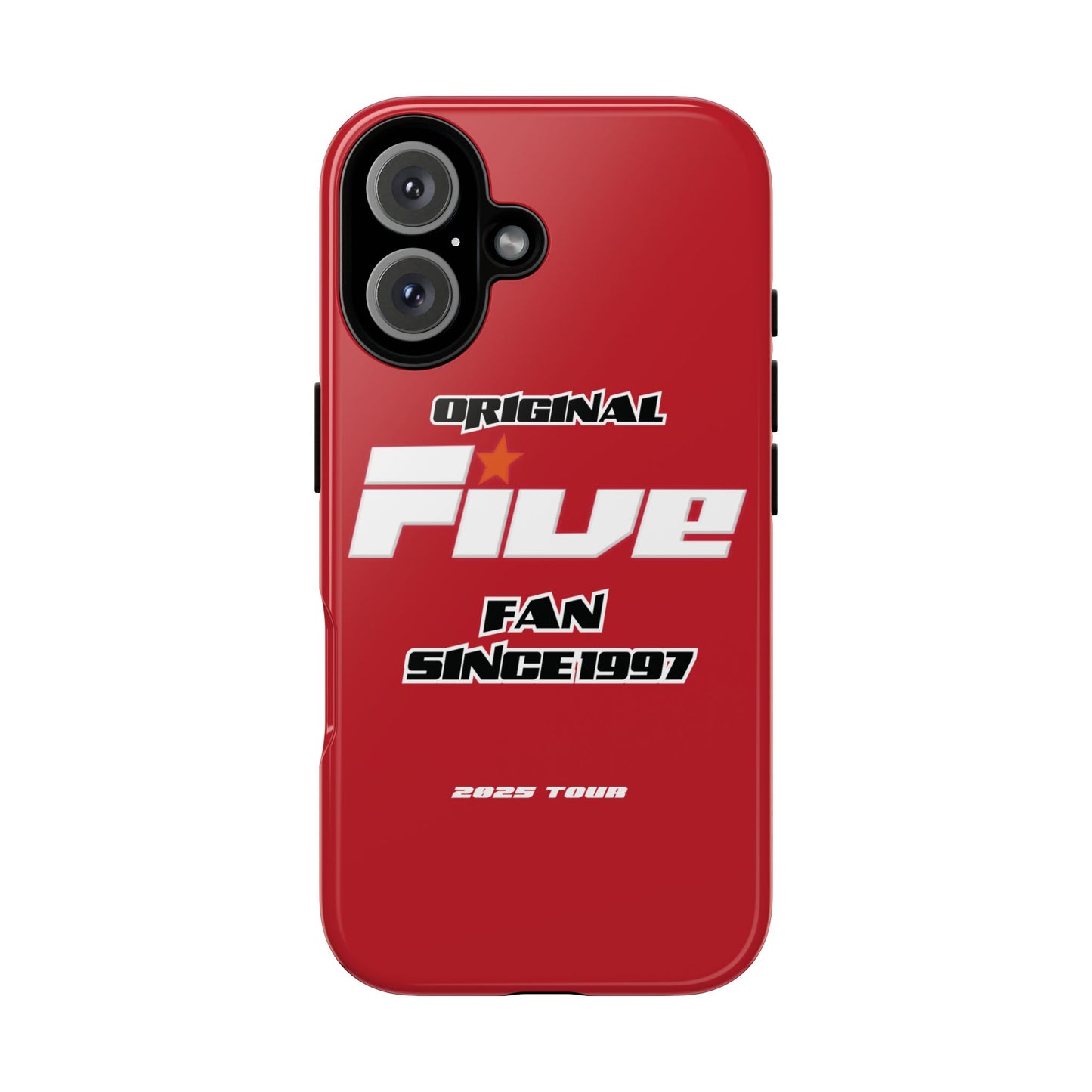 Original Five Fan Tough Case - 2025 Tour Edition unofficial Five boyband 5ive merchandise