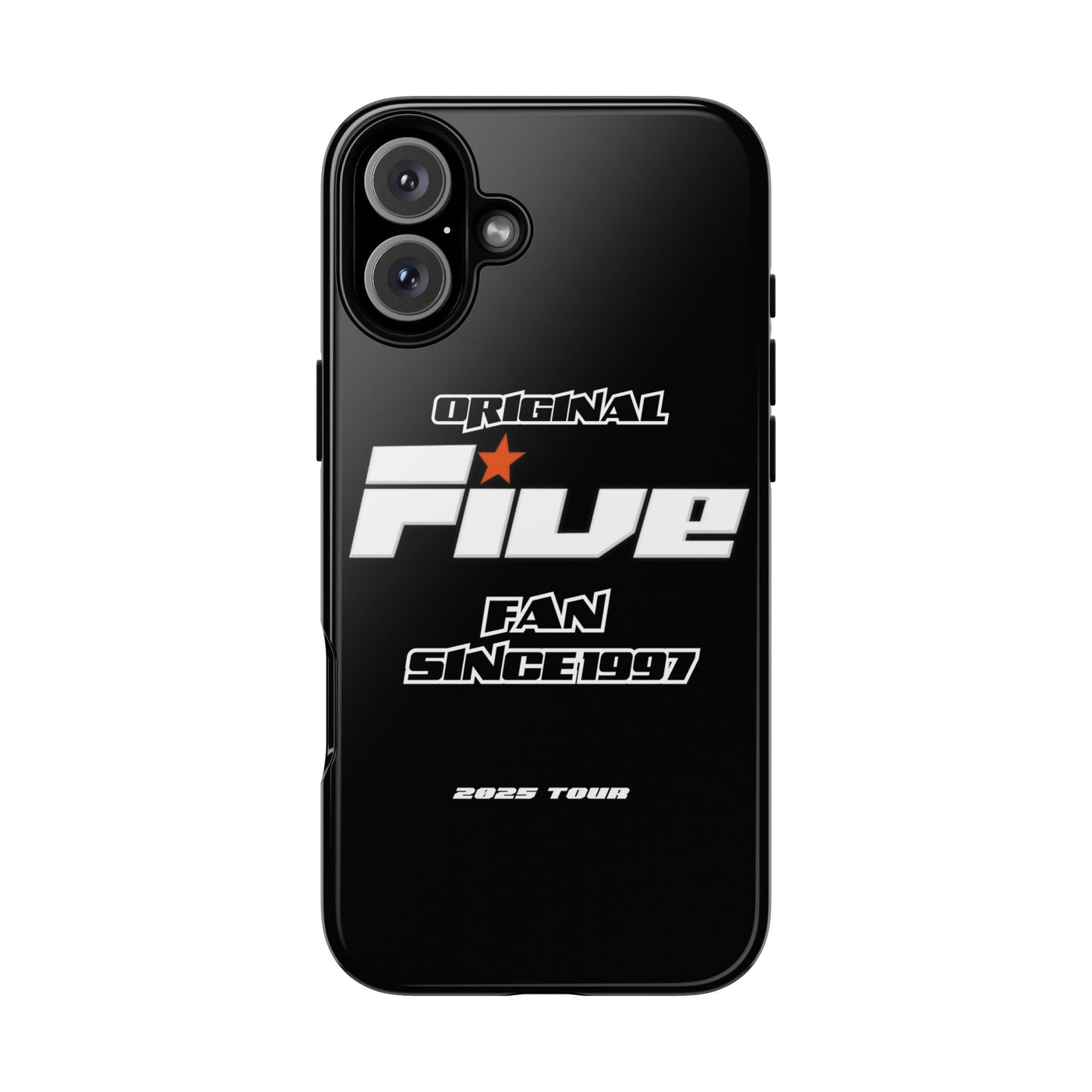 Original Five Fan Tough Case - 2025 Tour Edition unofficial Five boyband 5ive merchandise