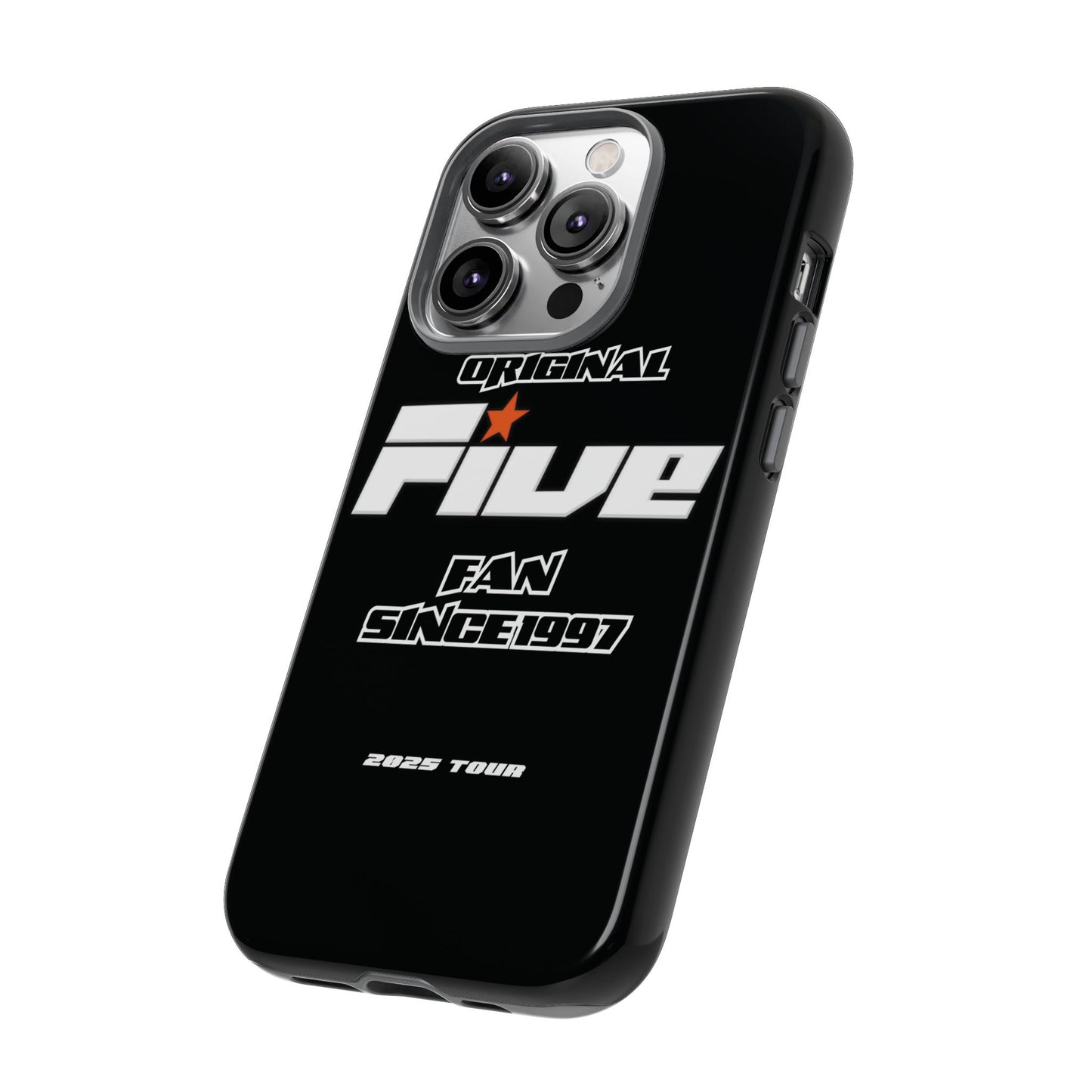 Original Five Fan Tough Case - 2025 Tour Edition unofficial Five boyband 5ive merchandise