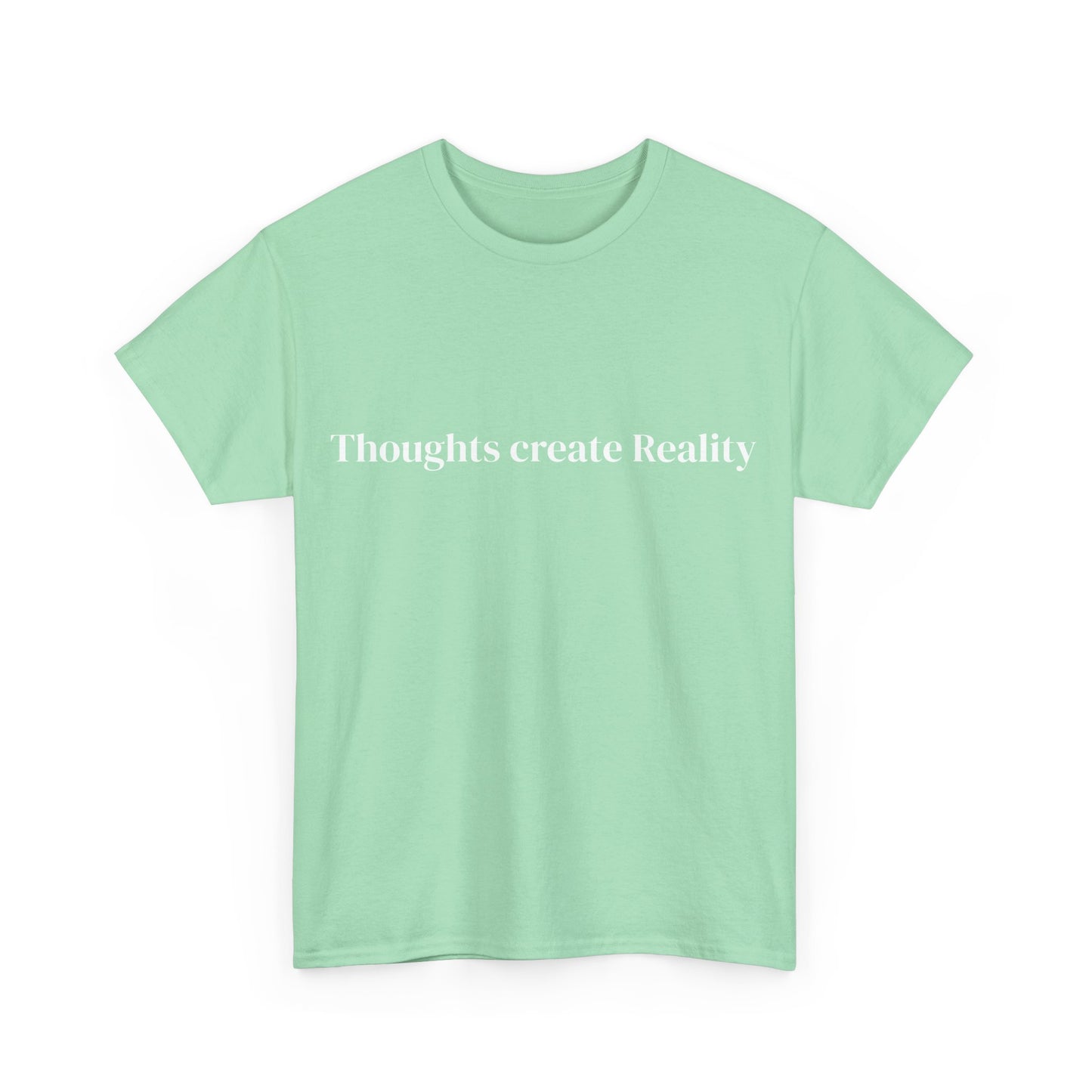 Thoughts create Reality, Deeply Grounded, Affirmations Tee, Motivational Quote Tee, Everyday Casual Shirt, Spiritual, mindful living empowerment t-shirt