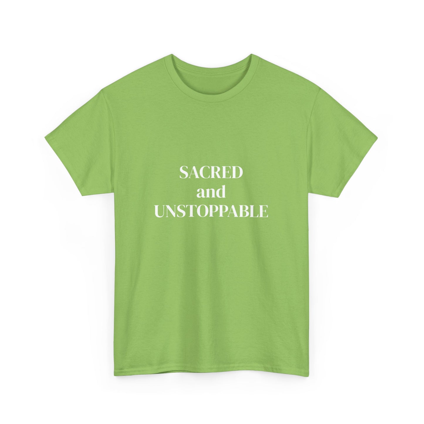 Sacred and Unstoppable, manifested it, Deeply Grounded, Affirmations Tee, Motivational Quote Tee, Everyday Casual Shirt, Spiritual, mindful living empowerment t-shirt