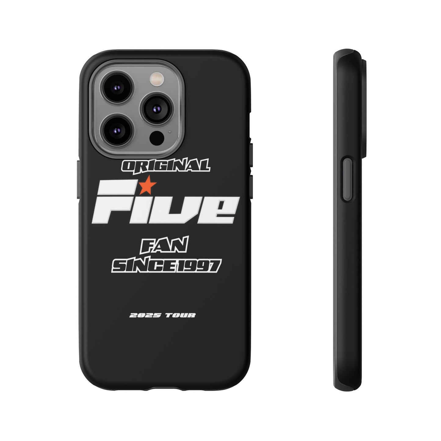 Original Five Fan Tough Case - 2025 Tour Edition unofficial Five boyband 5ive merchandise