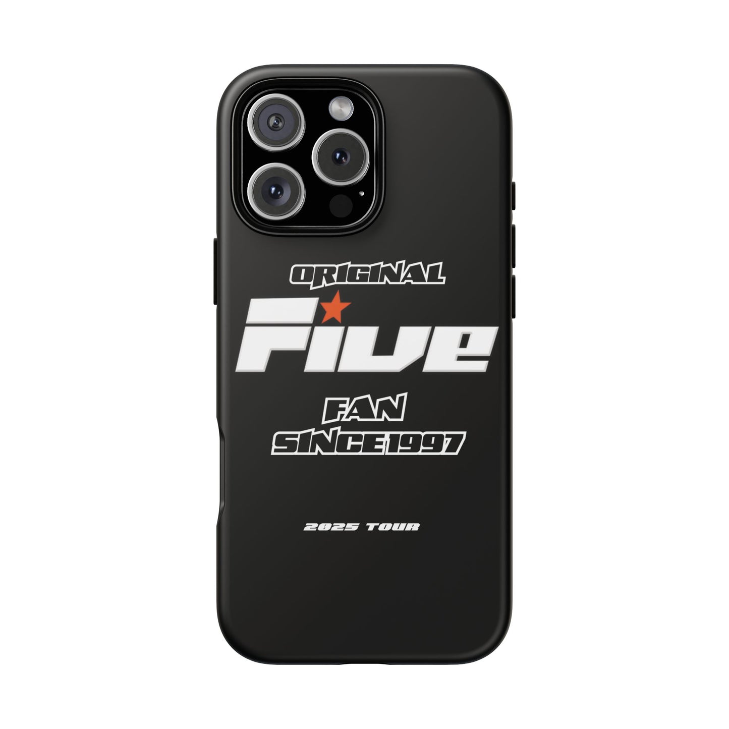 Original Five Fan Tough Case - 2025 Tour Edition unofficial Five boyband 5ive merchandise