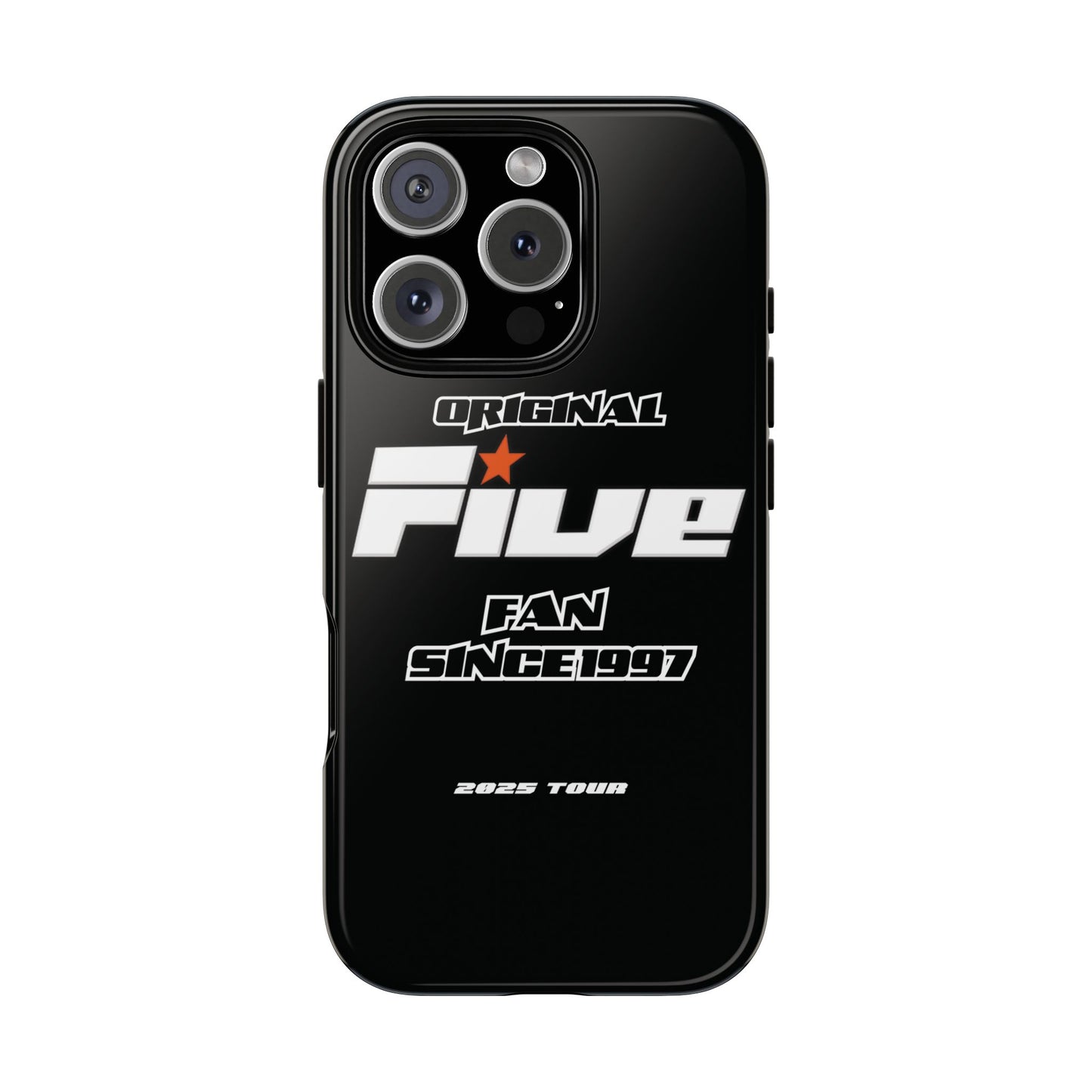 Original Five Fan Tough Case - 2025 Tour Edition unofficial Five boyband 5ive merchandise