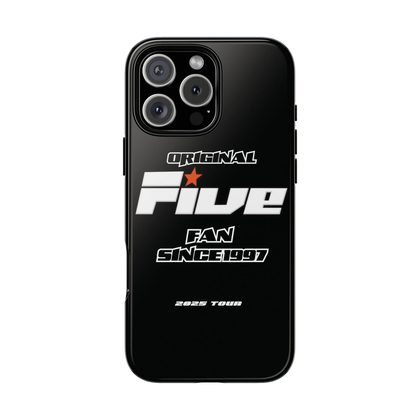 Original Five Fan Tough Case - 2025 Tour Edition unofficial Five boyband 5ive merchandise