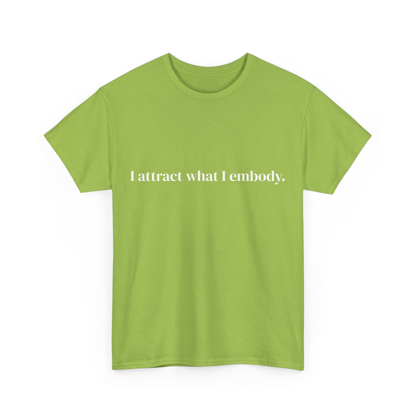 I attract what i embody, Affirmations Tee tshirt, Motivational Quote Tee, Everyday Casual Shirt, Spiritual, mindful living empowerment t-shirt