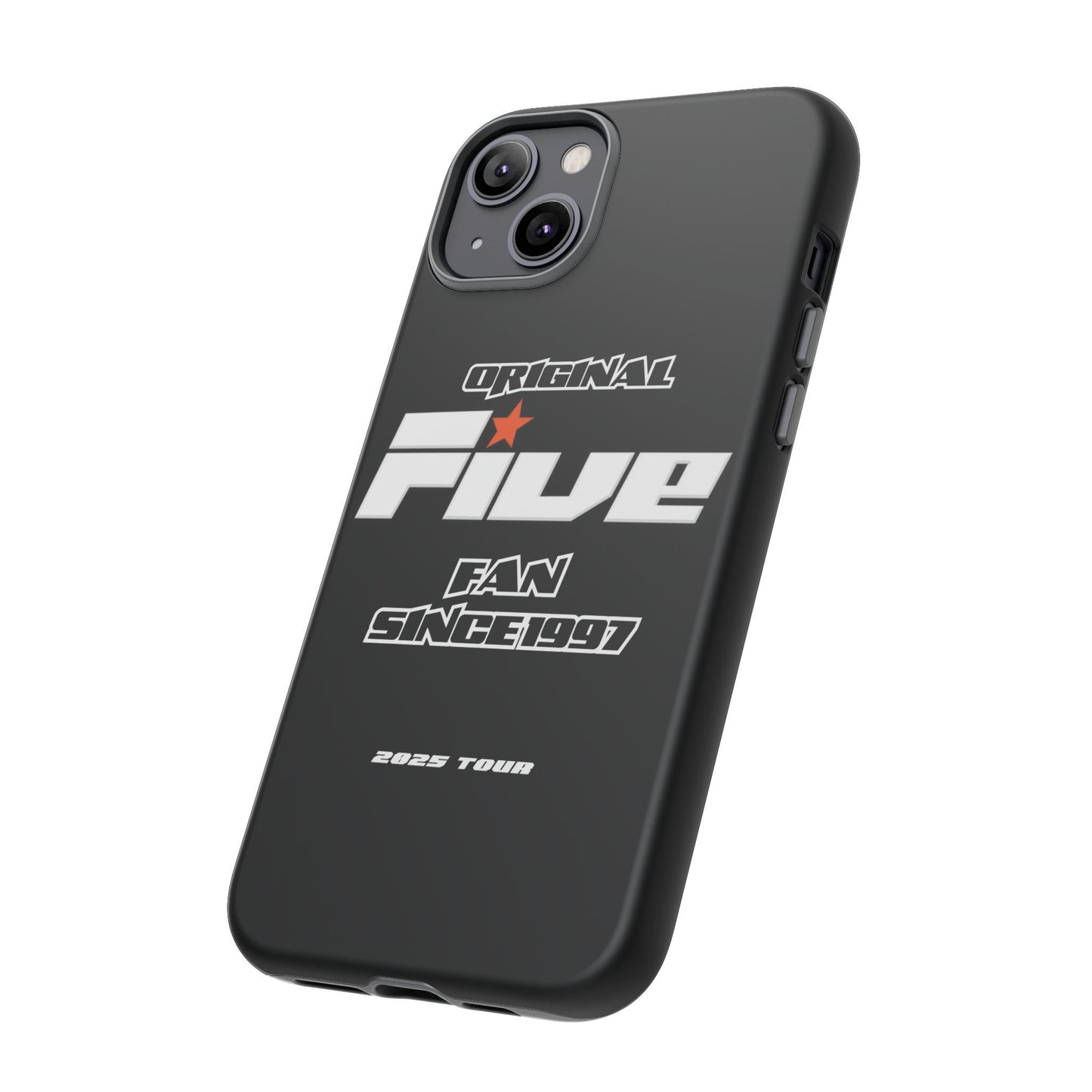 Original Five Fan Tough Case - 2025 Tour Edition unofficial Five boyband 5ive merchandise