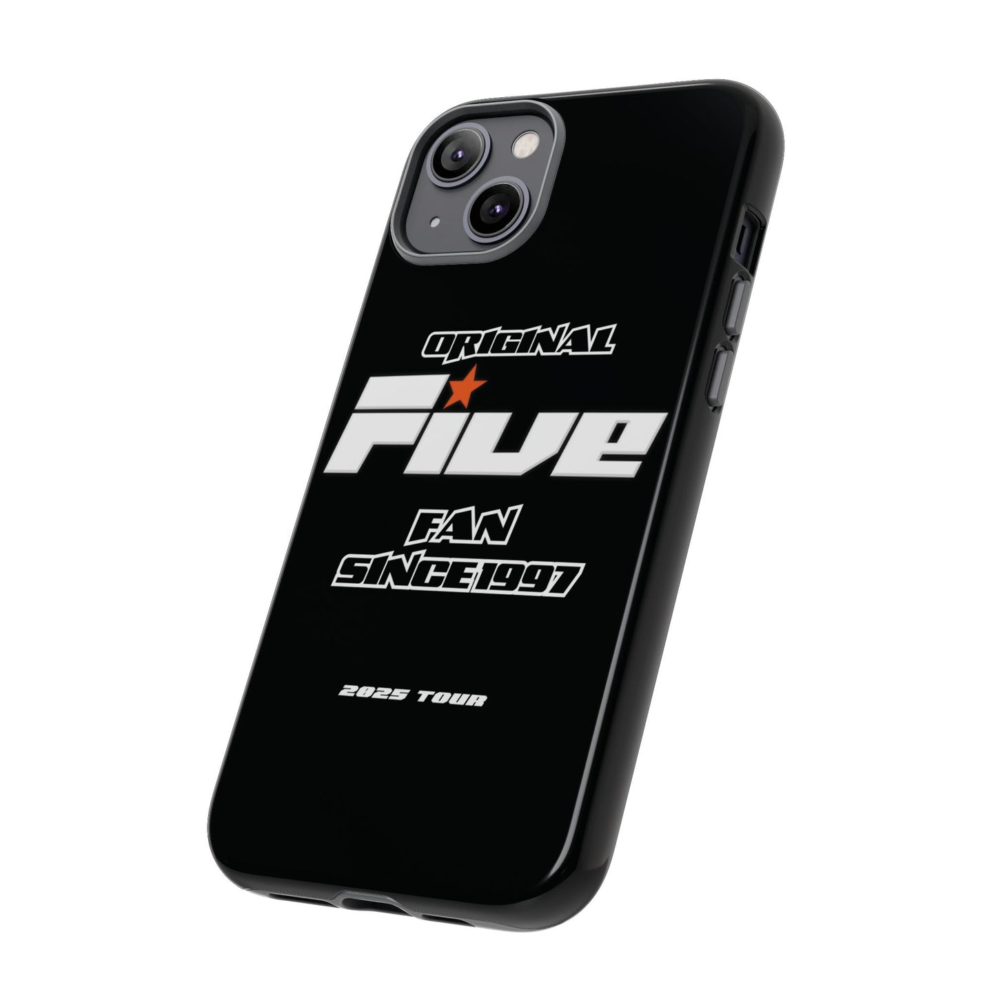 Original Five Fan Tough Case - 2025 Tour Edition unofficial Five boyband 5ive merchandise