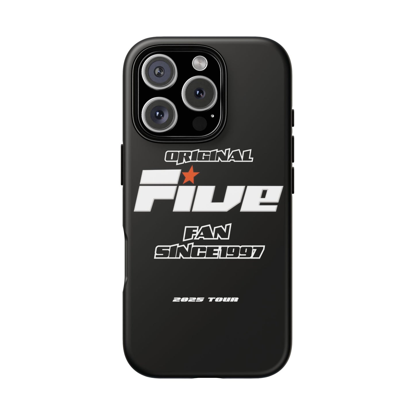Original Five Fan Tough Case - 2025 Tour Edition unofficial Five boyband 5ive merchandise