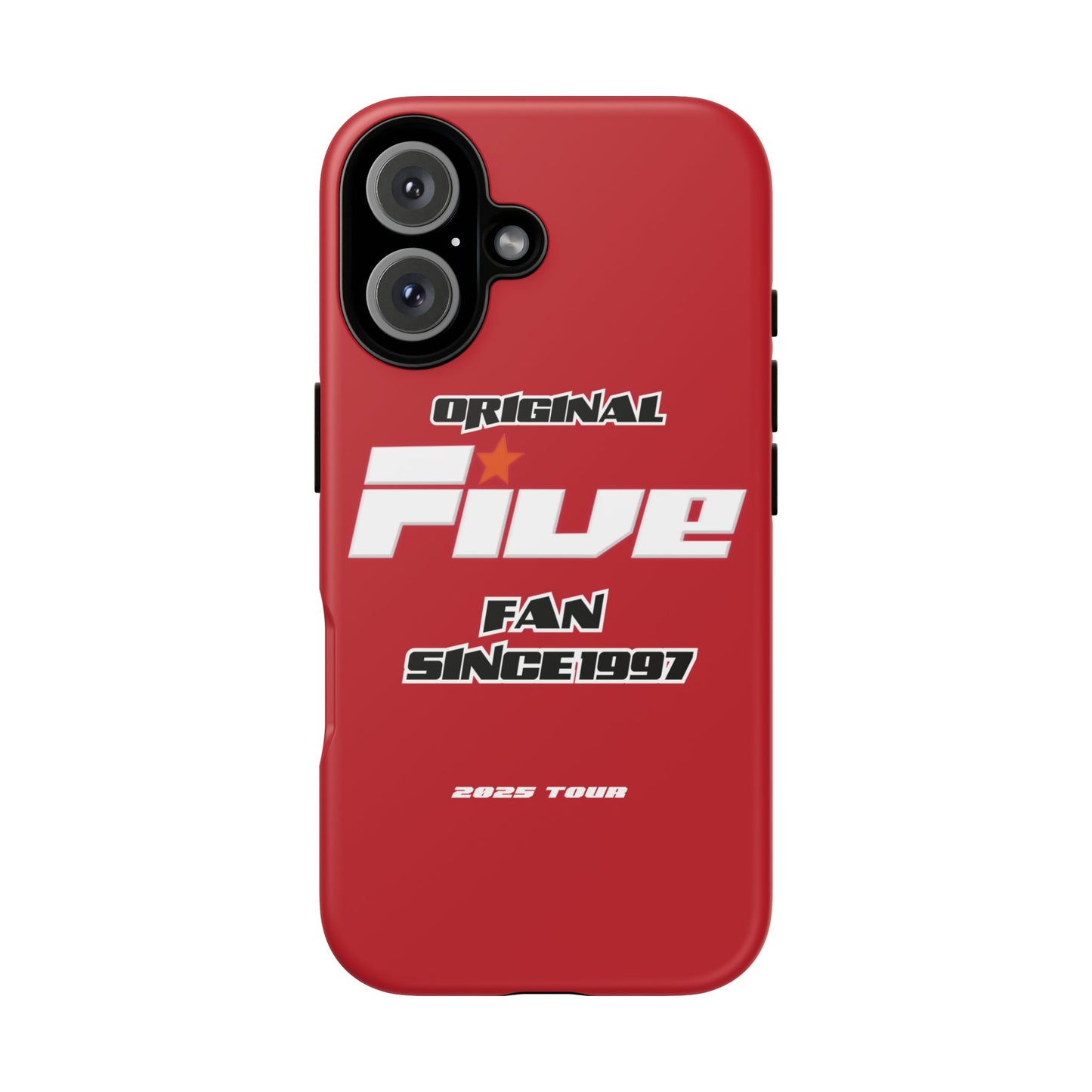 Original Five Fan Tough Case - 2025 Tour Edition unofficial Five boyband 5ive merchandise