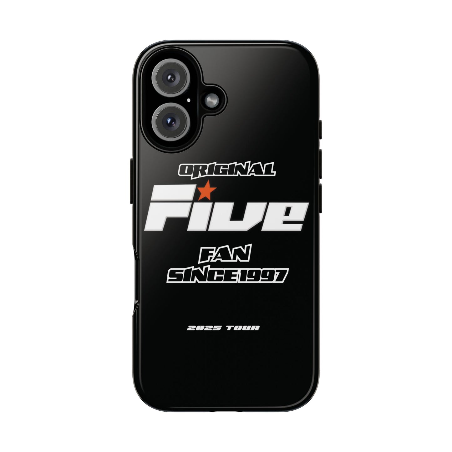 Original Five Fan Tough Case - 2025 Tour Edition unofficial Five boyband 5ive merchandise