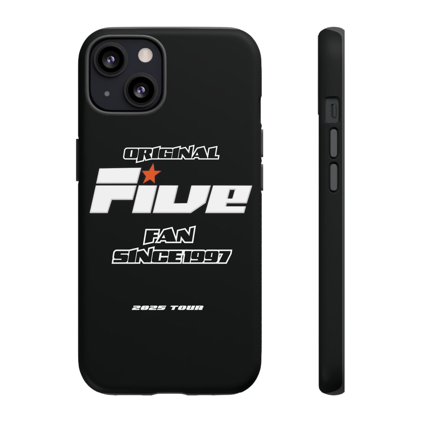 Original Five Fan Tough Case - 2025 Tour Edition unofficial Five boyband 5ive merchandise