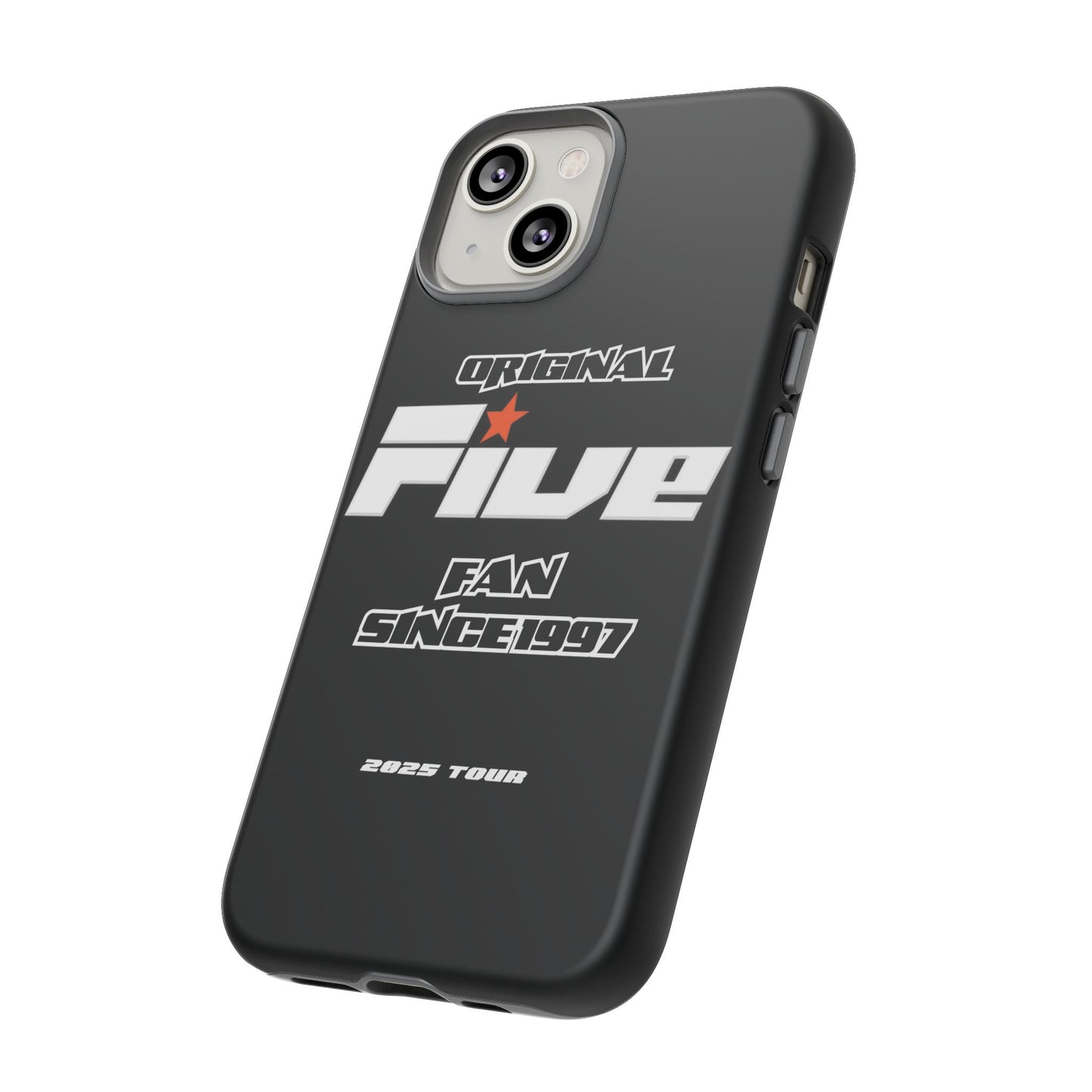 Original Five Fan Tough Case - 2025 Tour Edition unofficial Five boyband 5ive merchandise