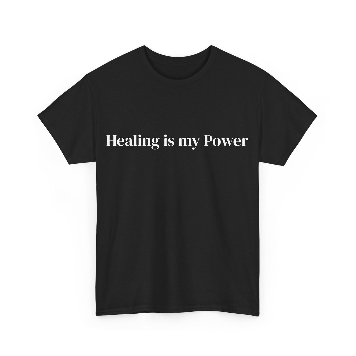 Healing is my power, Affirmations Tee, Motivational Quote Tee, Everyday Casual Shirt, Spiritual, mindful living empowerment t-shirt