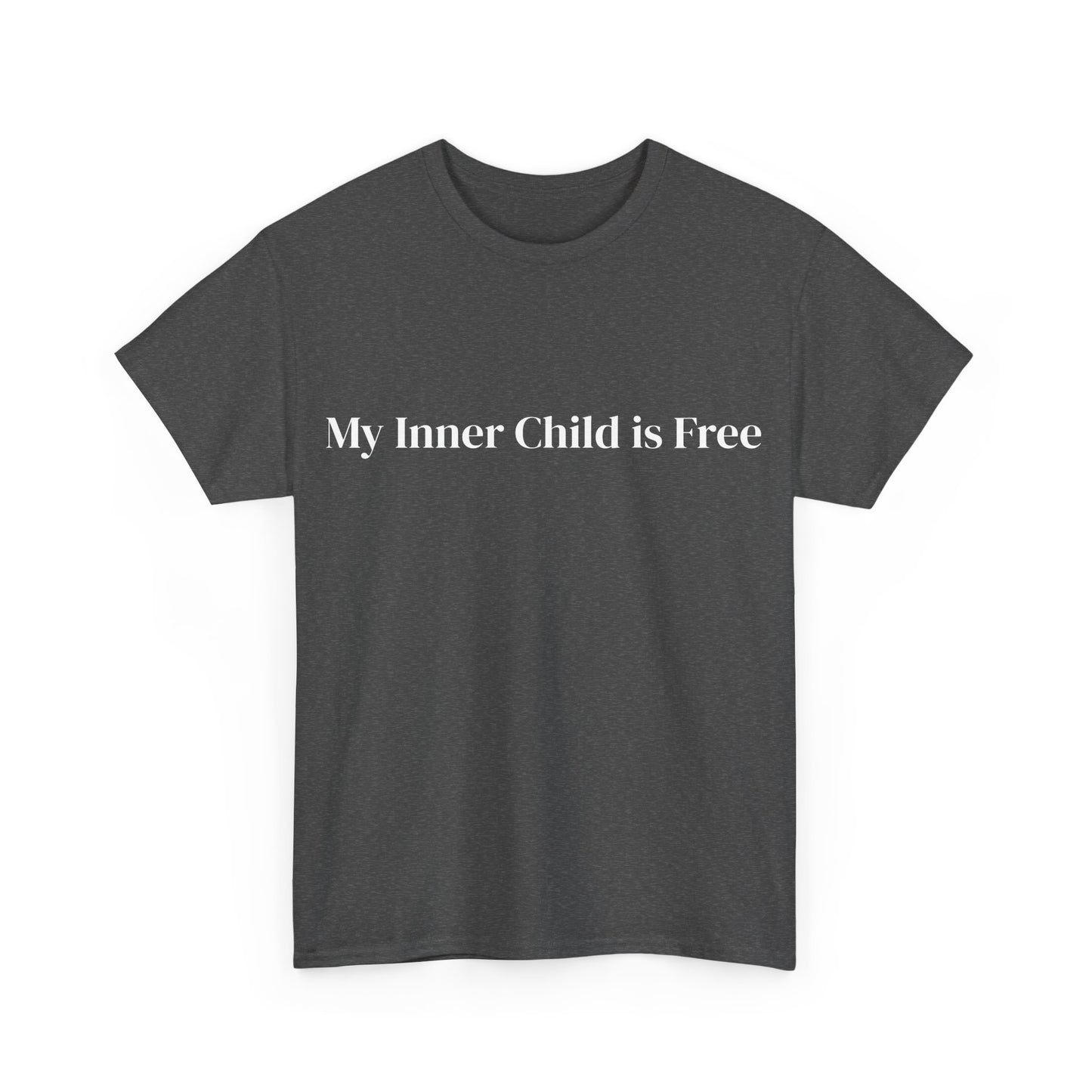My Inner Child is Free, Affirmations Tee, Motivational Quote Tee, Everyday Casual Shirt, Spiritual, mindful living empowerment t-shirt