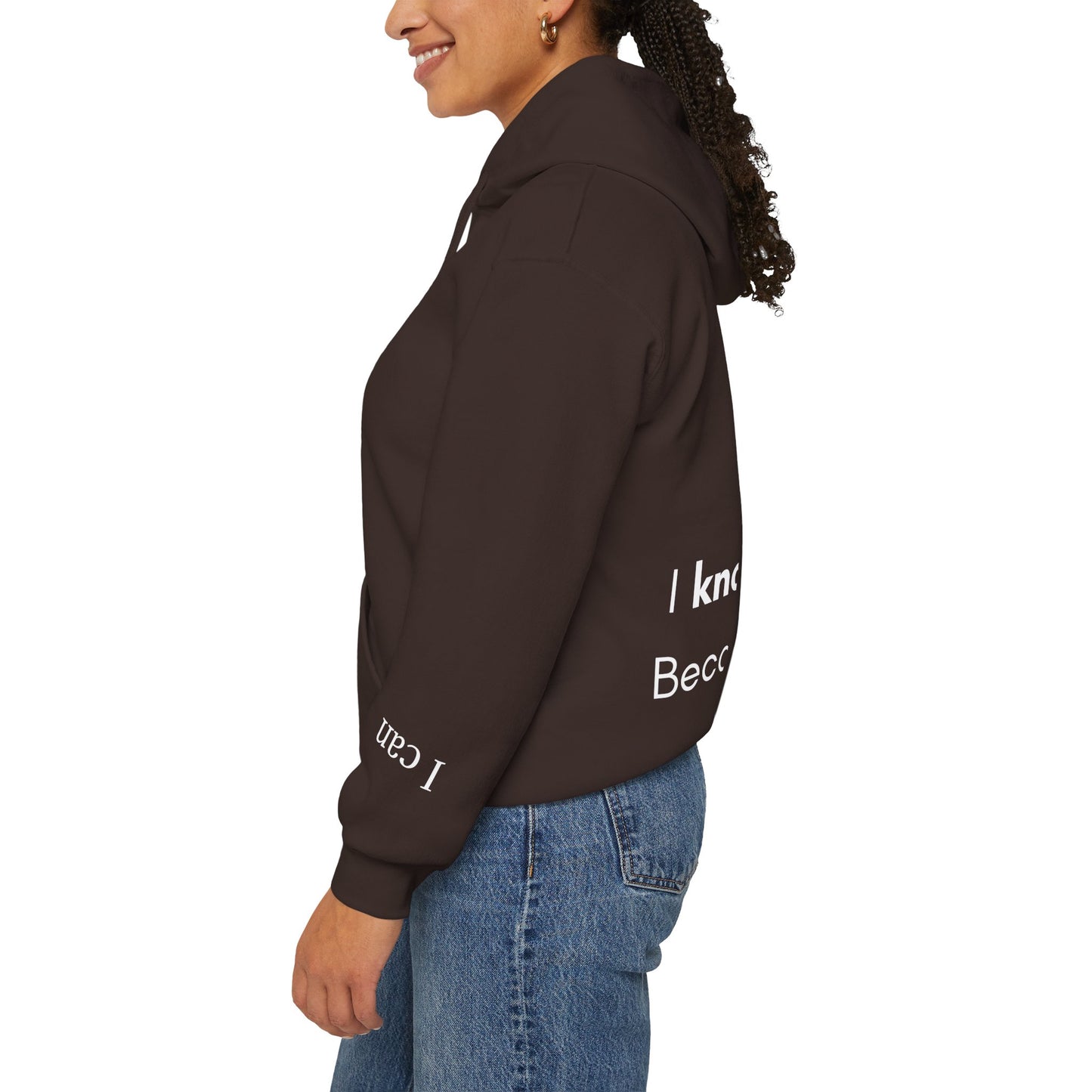 Empowering Affirmation Hoodie "I KNOW I can, Because I AM."