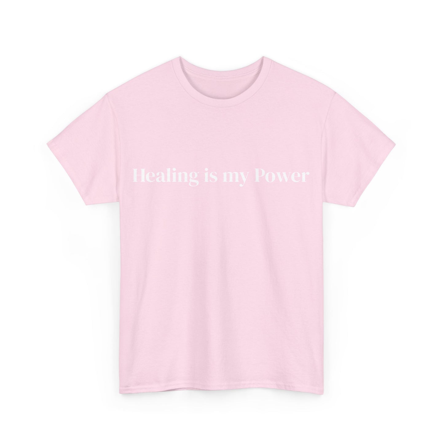 Healing is my power, Affirmations Tee, Motivational Quote Tee, Everyday Casual Shirt, Spiritual, mindful living empowerment t-shirt