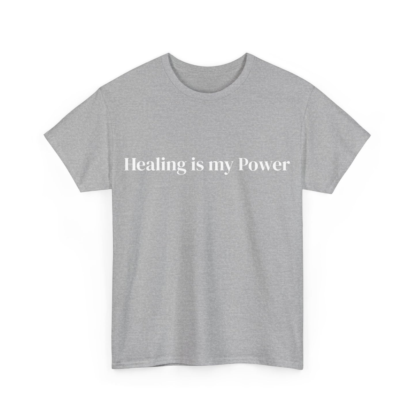 Healing is my power, Affirmations Tee, Motivational Quote Tee, Everyday Casual Shirt, Spiritual, mindful living empowerment t-shirt