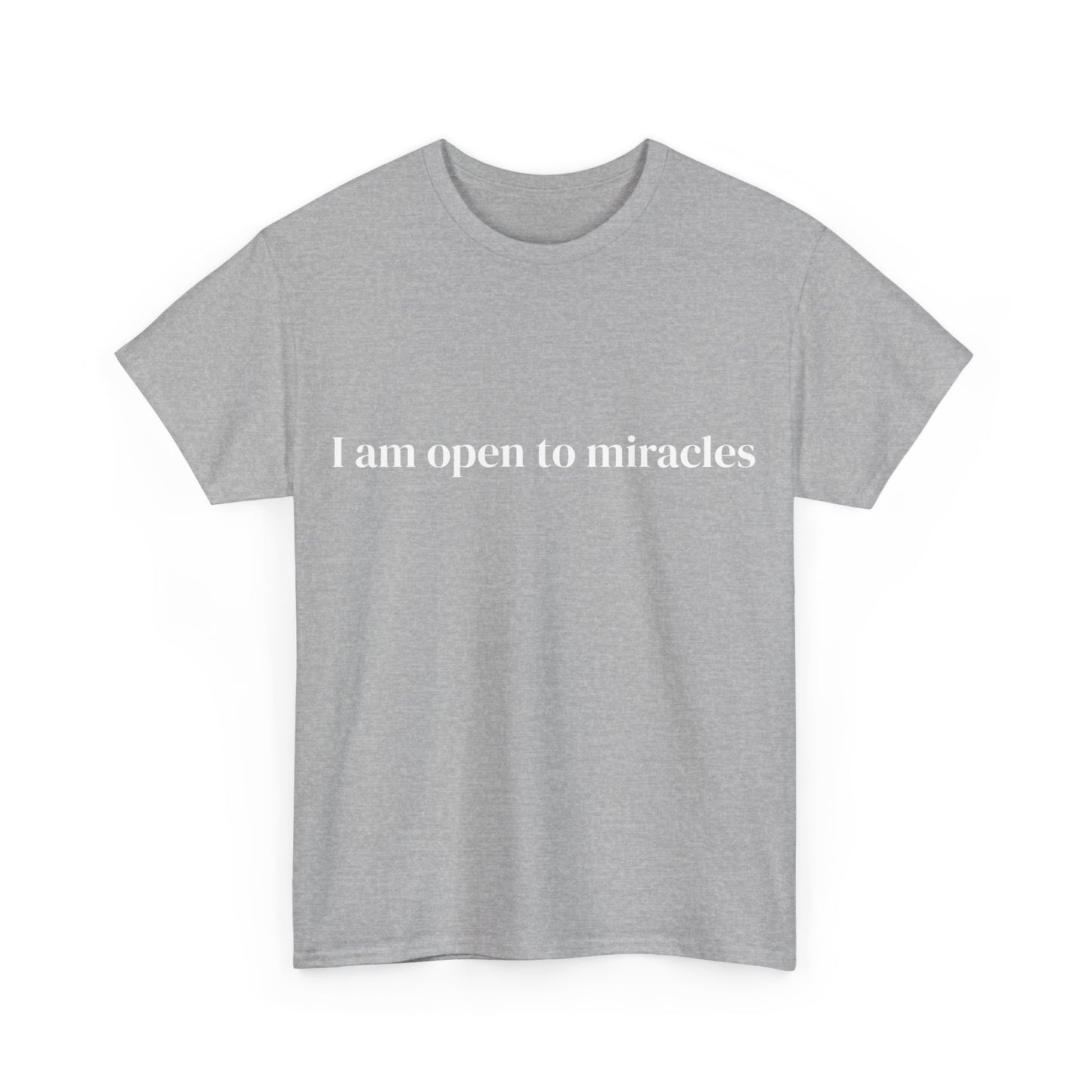 I am open to miracles, Affirmations Tee tshirt, Motivational Quote Tee, Everyday Casual Shirt, Spiritual, mindful living empowerment t-shirt
