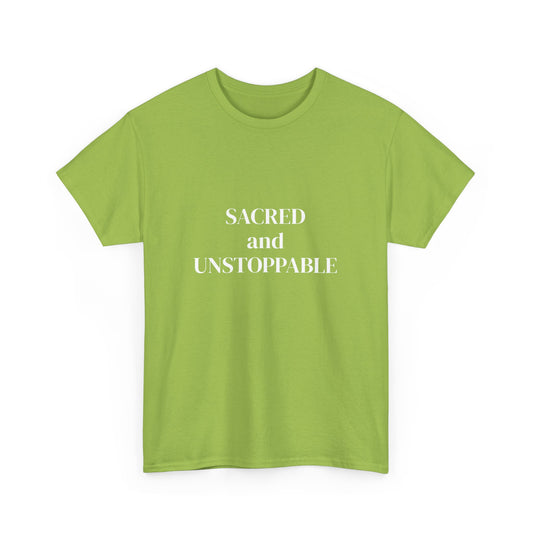 Sacred and Unstoppable, manifested it, Deeply Grounded, Affirmations Tee, Motivational Quote Tee, Everyday Casual Shirt, Spiritual, mindful living empowerment t-shirt