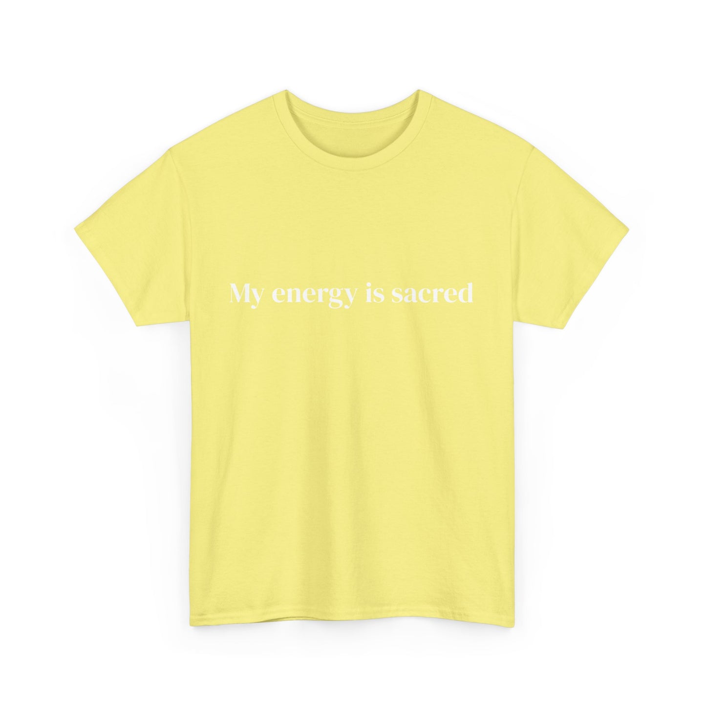 My energy is sacred, Affirmations Tee tshirt, Motivational Quote Tee, Everyday Casual Shirt, Spiritual, mindful living empowerment t-shirt