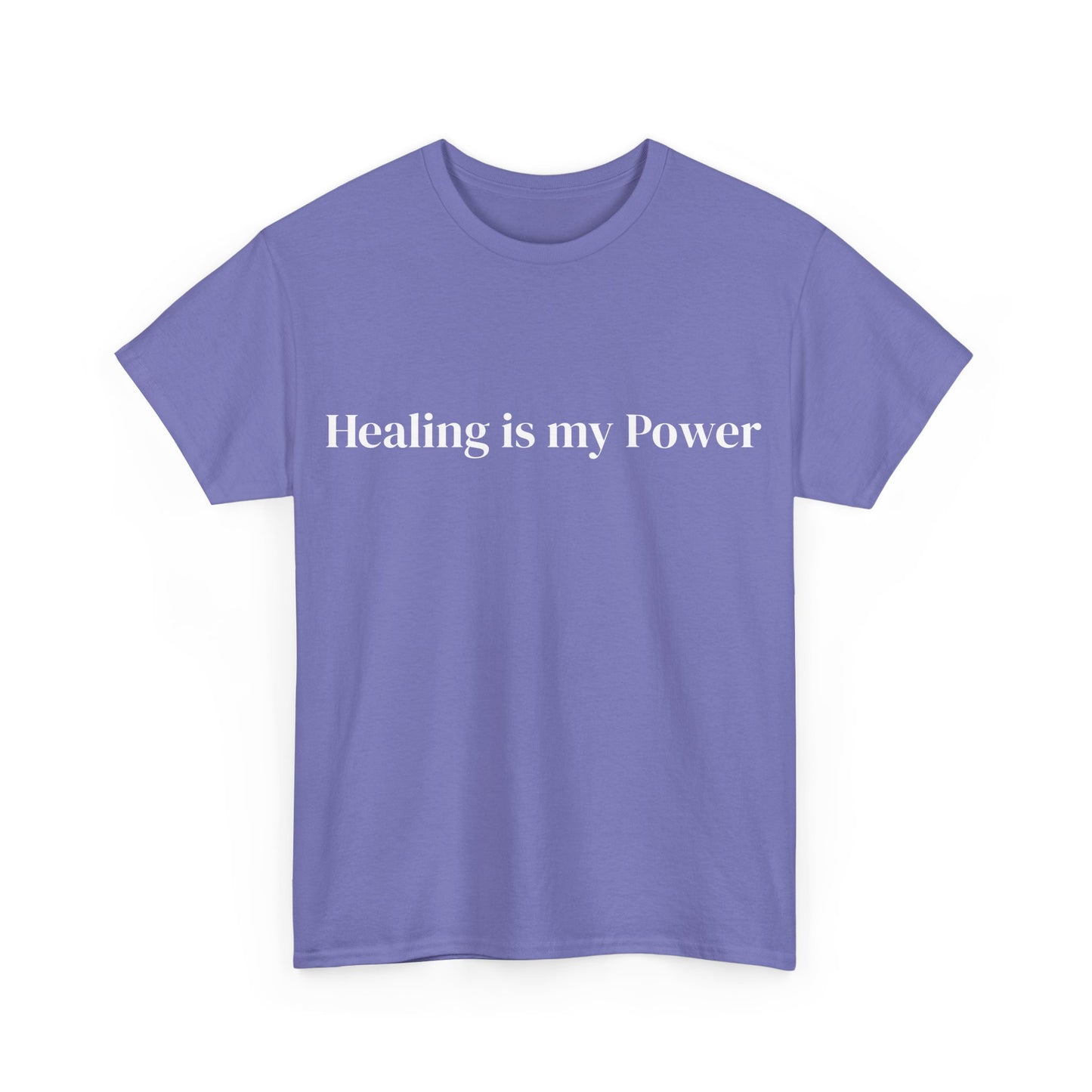 Healing is my power, Affirmations Tee, Motivational Quote Tee, Everyday Casual Shirt, Spiritual, mindful living empowerment t-shirt