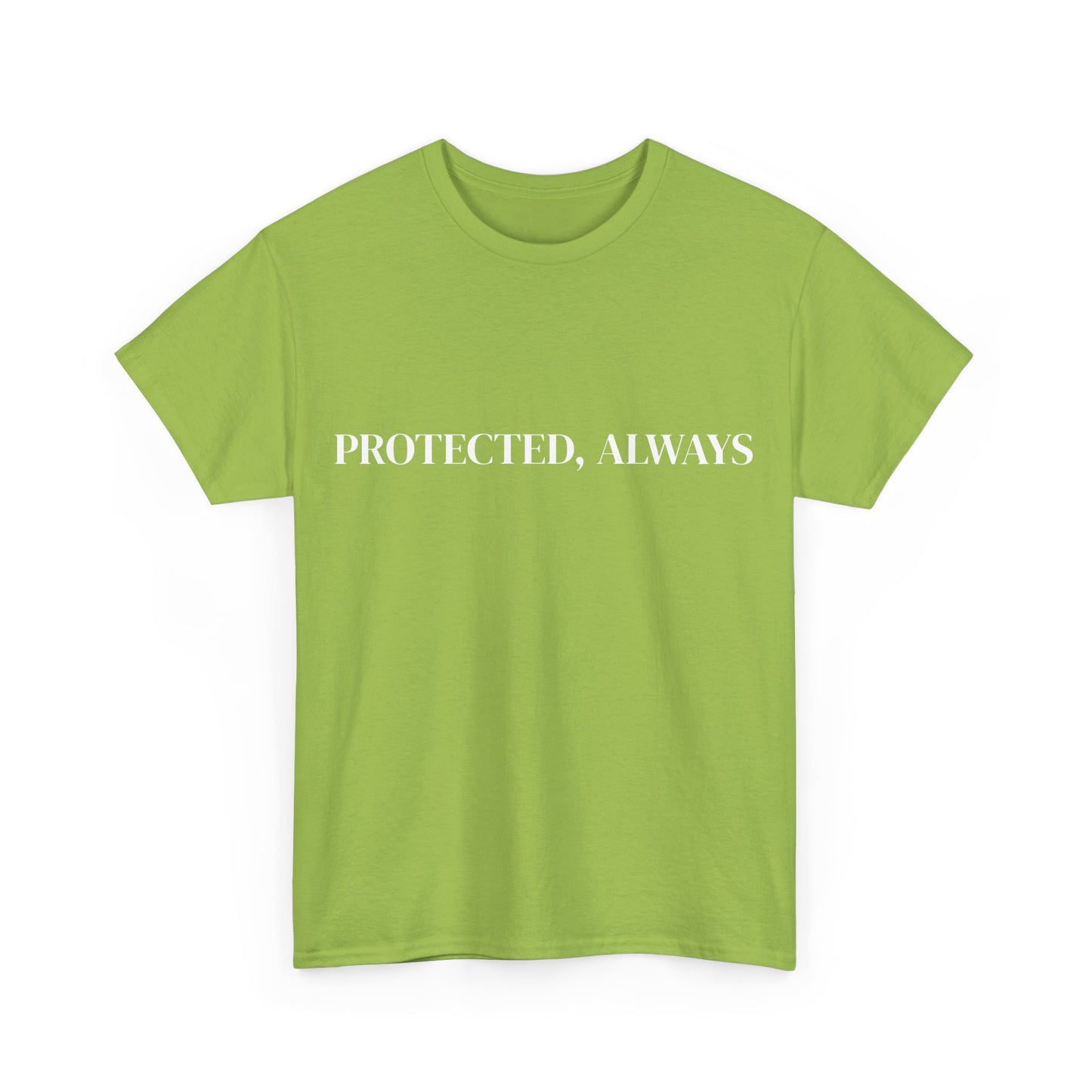 Protected, Always, Affirmations Tee, Motivational Quote Tee, Everyday Casual Shirt, Spiritual, mindful living empowerment t-shirt